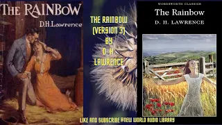 The Rainbow Version 3 by D  H  Lawrence read by Various Part 1/3 | Full Audio Book