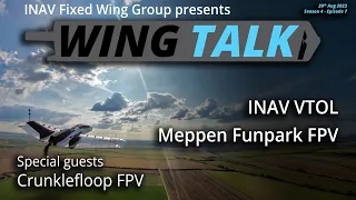 INAV Wing Talk #43 - INAV goes VTOL and FPV Event in Meppen