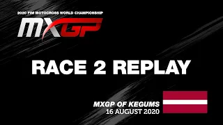 MXGP of Kegums 2020 - Replay MXGP Race 2