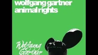 Deadmau5 ft. Wolfgang Gartner- Animal rights