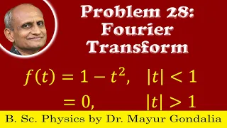 Fourier Transform Examples and Solutions | Problem #28 | Numericals or Problems on Fourier Transform