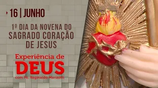 Experiência de Deus | 16-06-2022 | 1º Dia da Novena do Sagrado Coração de Jesus