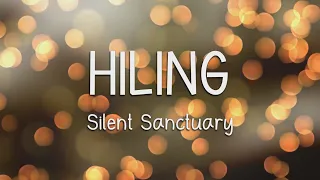 HILING - Silent Sanctuary (LYRICS)