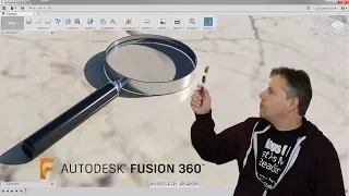 Fusion 360 Absolute Beginner - How To Model a Magnifying Glass - Last Nights Facebook Livestream