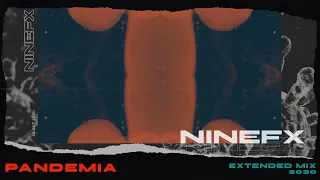 NineFX - Pandemia (Extended Mix) [Groove House] 🎵