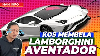 MAINTENANCE SEBUAH LAMBORGHINI AVENTADOR