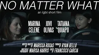 No Matter What (2017) | An LGBT Short Film
