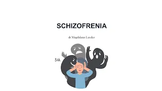 Schizofrenia (część 2 z 2)