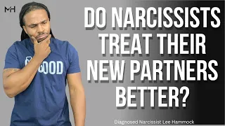 Do narcissists really treat their new partners better? | The Narcissists' Code Ep 696