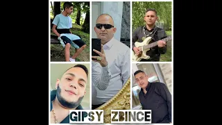 ❌🎶  Gipsy  Zbince  🎶❌