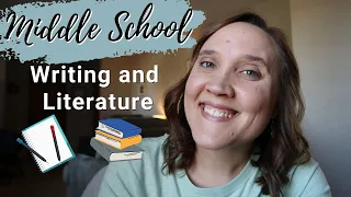 Middle School Writing and Literature || Homeschool Curriculum