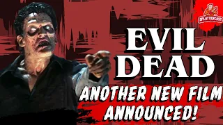 New Evil Dead Film ANNOUNCED!