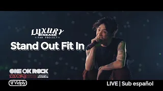 ONE OK ROCK - Stand Out Fit In LIVE | Sub español | LUXURY DISEASE JAPAN TOUR 2023