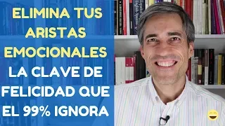 Elimina tus "Aristas Emocionales". Clave de Felicidad que el 99% Ignora.