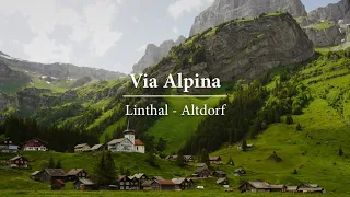 Hiking the Via Alpina | Linthal - Urnerboden - Klausenpass - Altdorf