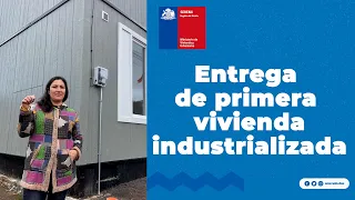 Entrega primera vivienda industrializada en Tomé post incendios forestales