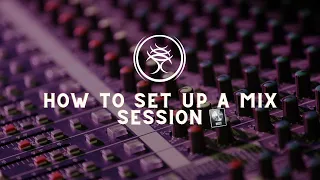 How I set up a Mix Session in Logic Pro X
