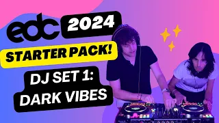 EDC 2024 STARTER PACK 1 - DARK VIBES DJ SET (Progressive House, Trance, Melodic House & Techno)