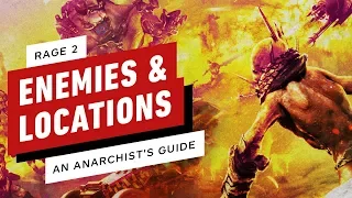 Rage 2: An Anarchist’s Guide to Enemies and Locations