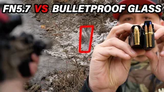 FN 5.7 VS Bulletproof Glass