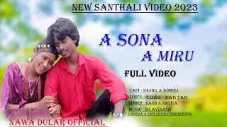 A SONA  A MURI NEW SANTHALI FULL VIDEO 2023 $DANIEL&KOMOLI #SINGERRAJIBBASKEY #VISHALHEMBRAM