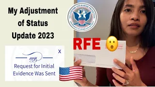 MY ADJUSTMENT OF Status (AOS) UPDATE 2023 || I Received an( RFE) Request for Evidence