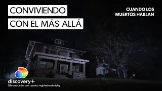 Golpes, ruidos y terror: esta familia vive una experiencia paranormal | Cuando los muertos hablan