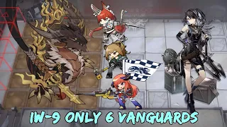[Vanguardknights] IW-9 only 6 Vanguards clear