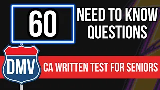 California DMV Written Test 2024 for Seniors (60 Need to Know Questions)