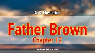 The Wisdom of Father Brown Audiobook Chapter 12 with subtitles