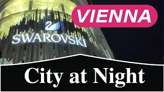 Walking Tour City at Night  🇦🇹 VIENNA AUSTRIA - April  2022