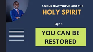 5 SIGNS THAT THE HOLY SPIRIT HAS LEFT YOU [SIGN 5 HOW TO COME BACK]