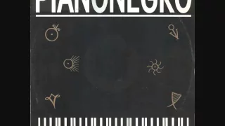 Piano Negro - Pianonegro (12'' Long Mix)