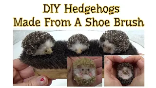 DIY Miniature Hedgehog Using A Shoe Brush  No Clay Needed!