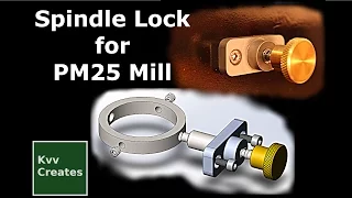 Spindle lock for PM25 milling machine