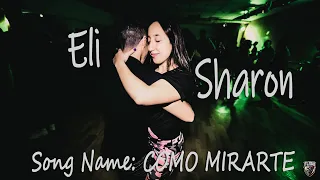 Eli And Sharon @Social Sensual Bachata Dance [COMO MIRARTE]