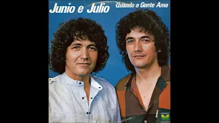 Júnio e Júlio - Lição de Amor (Quando a Gente Ama)