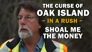 The Curse of Oak Island (In a Rush) | Season 9, Episode 19 | Shoal Me the Money