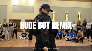 Rude Boy (Klean Remix) - Rihanna | Kaycee Rice Choreography