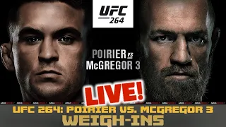 UFC 264 Official WEIGH-INS: Poirier vs McGregor 3  | LIVE