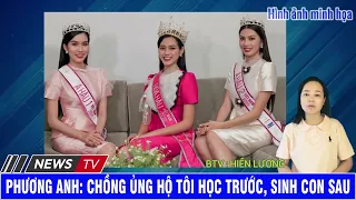 Phương Anh Chồng Ủng Hộ Tôi Học Trước, Sinh Con Sau