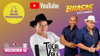 Toca Do Vale e Brasas Do Forró Ao Vivo