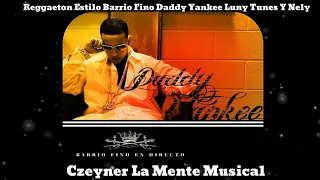 Barrio Fino Type Beat Reggaeton old school instrumental Daddy Yankee x Luny Tunes, Nely, Eliel, Urba