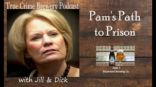 Pam's Path to Prison