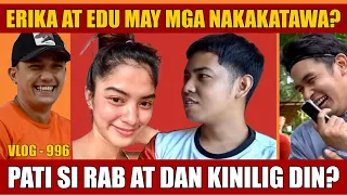 ERIKA AT EDU MARAMING KINILIG PERO LAUGH TRIP? PATI SI DAN AT KALINGAP RAB KINILIG?