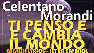 TI PENSO E CAMBIA IL MONDO - Adriano Celentano Ft Gianni Morandi 2012 (Español, English, Italiano)
