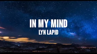 Lyn Lapid - In My Mind (Lyrics Video) | +Lyrics Atmosphere