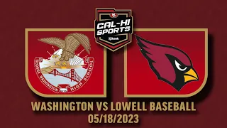 Mattress Firm Perfect Match | Washington vs Lowell Baseball 5.18.23