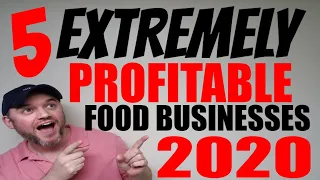 Top 5 Most Profitable Food Business Ideas For 2020  [Small Business Ideas]