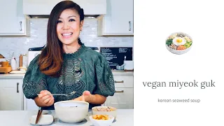 VEGAN MIYEOK GUK (Korean Seaweed Soup) by Happie at Home